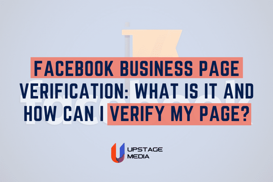 Facebook Business Page Verification What is it and How Can I Verify My