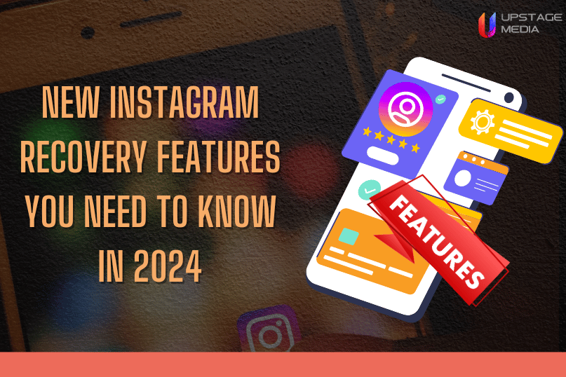 New Instagram Recovery Features You Need to Know in 2024