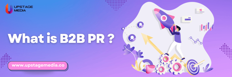 What is B2B PR ?